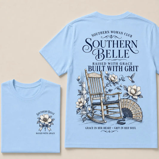 Southern Belle – Raised with Grace, Built with Grit Crew Neck Tee