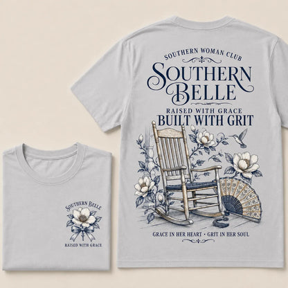 Southern Belle – Raised with Grace, Built with Grit Crew Neck Tee