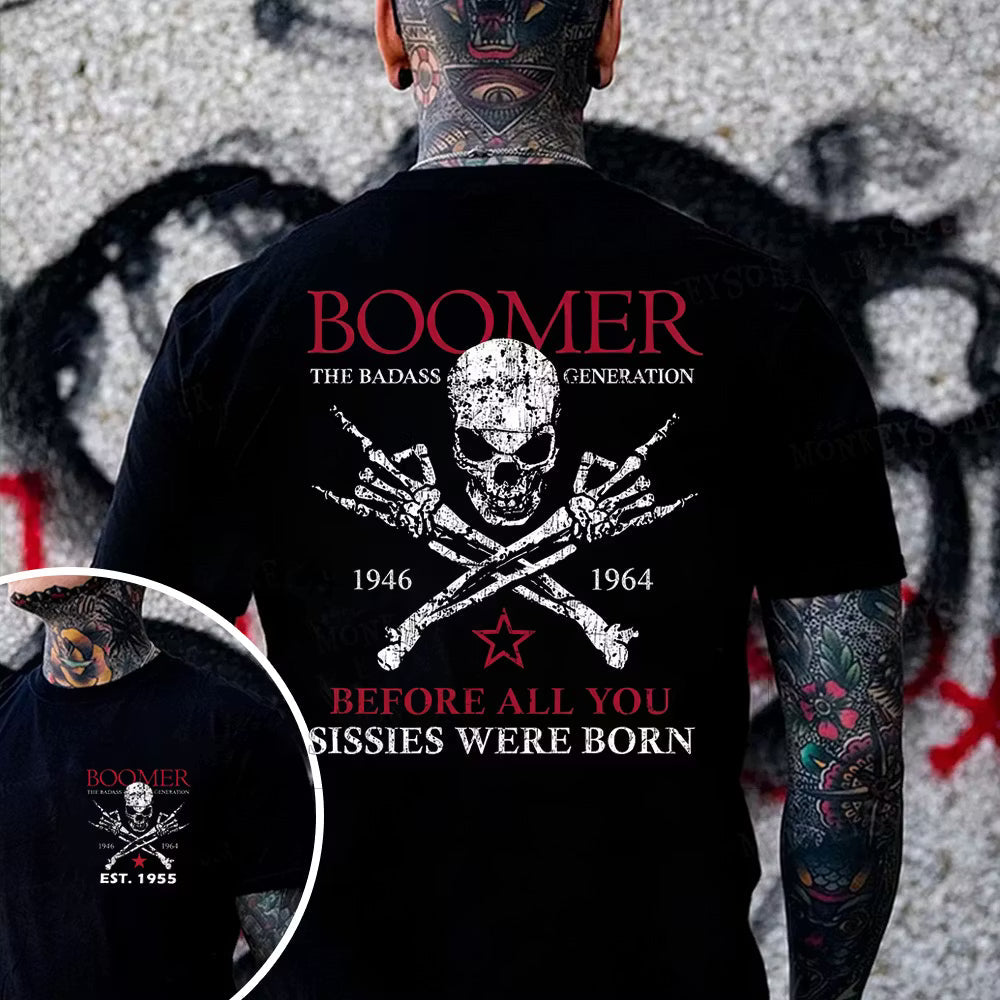 BOOMER Custom Year Shirt — EST. [YOUR YEAR] | The Badass Generation Before All You Sissies Were Born
