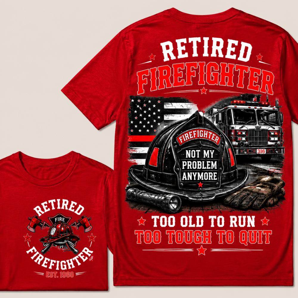 Retired Firefighter Custom Year Shirt — EST. [YOUR YEAR] | Too Old To Run, Too Tough To Quit Tee